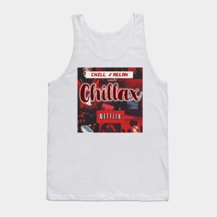 Chillax Tank Top